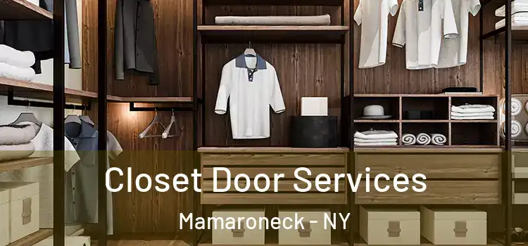 Closet Door Services Mamaroneck - NY
