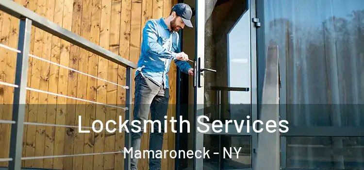 Locksmith Services Mamaroneck - NY