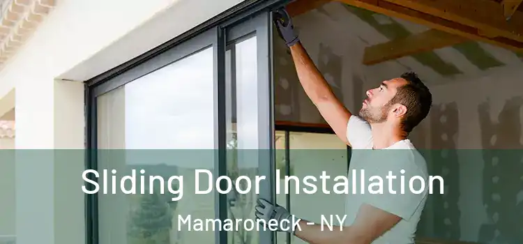 Sliding Door Installation Mamaroneck - NY